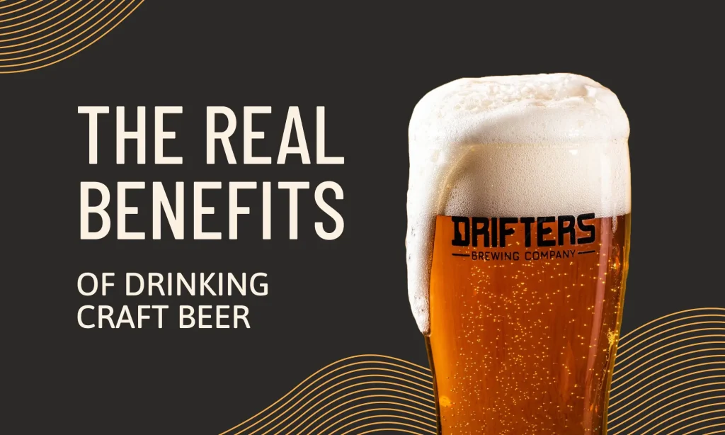 Benefits of Drinking Craft Beer